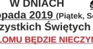 W dniach 1-2 Listopada 2019 r. (piątek, sobota) Wszystkich Świętych    SKUP ZŁOMU BĘDZIE NIECZYNNY!!!